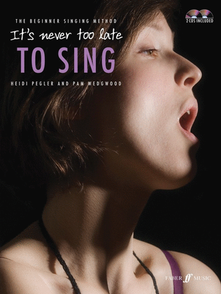 Book cover for Its Never Too Late To Sing Book/2CD