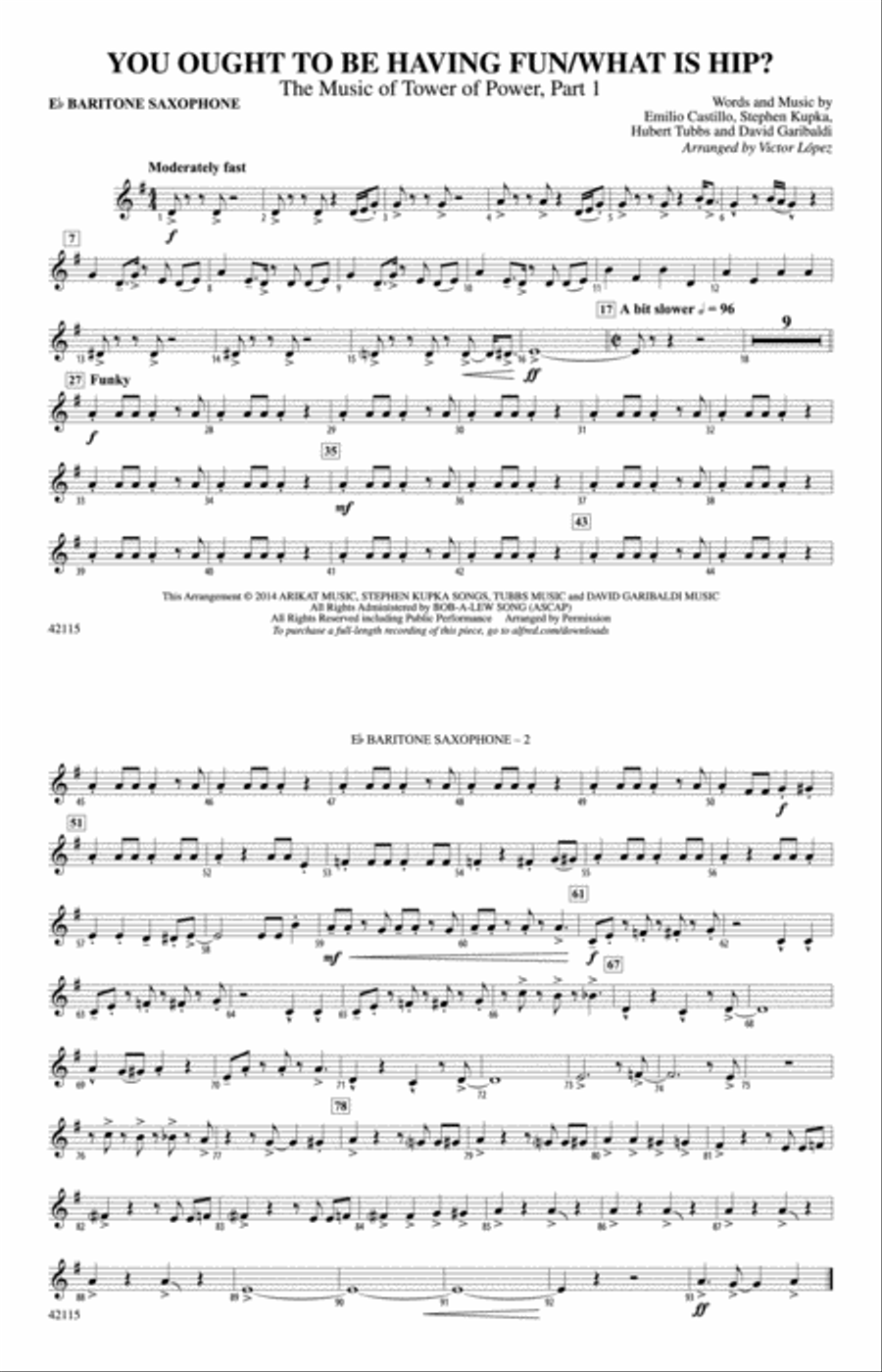 You Ought to Be Having Fun / What Is Hip?: E-flat Baritone Saxophone Marching Band scores gallery preview page 1