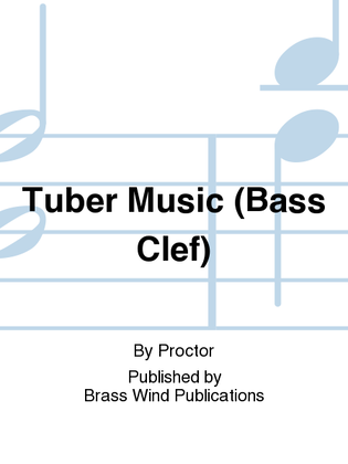 Book cover for Tuber Music (Bass Clef)