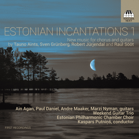 Estonian Incantations - New Music for Chorus & Guitar, Vol. 1