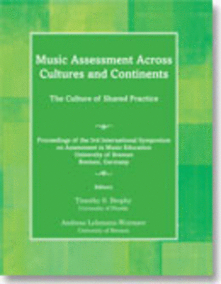 Music Assessment Across Cultures and Continents