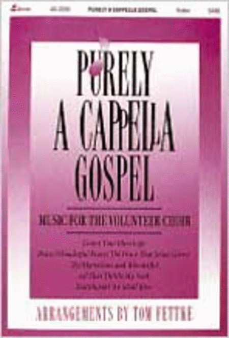 Purely A Cappella Gospel