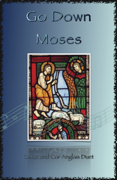 Go Down Moses, Gospel Song for Oboe and Cor Anglais (or English Horn) Duet