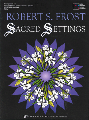 Book cover for Sacred Settings - Piano/Organ/Guitar