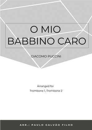 Book cover for O MIO BABBINO CARO - TROMBONE DUET