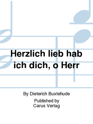 Book cover for Tender love have I for thee, Lord (Herzlich lieb hab ich dich, o Herr)
