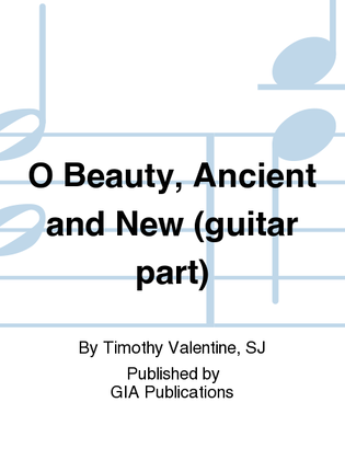 O Beauty, Ancient and New - Guitar edition