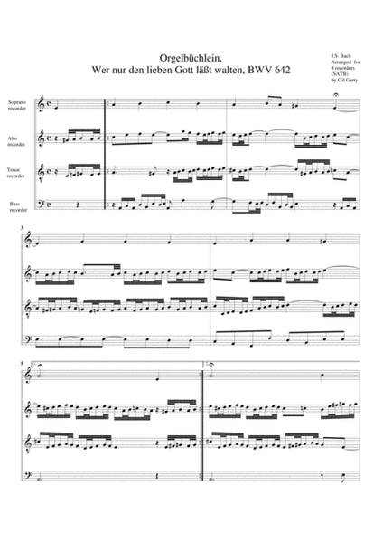 Wer nur den lieben Gott laesst walten, BWV 642 from Orgelbuechlein (arrangement for 4 recorders)