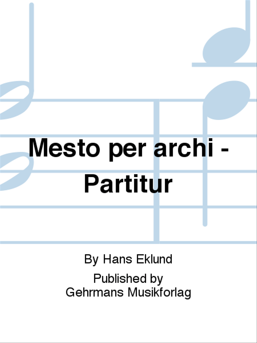 Mesto per archi - Partitur