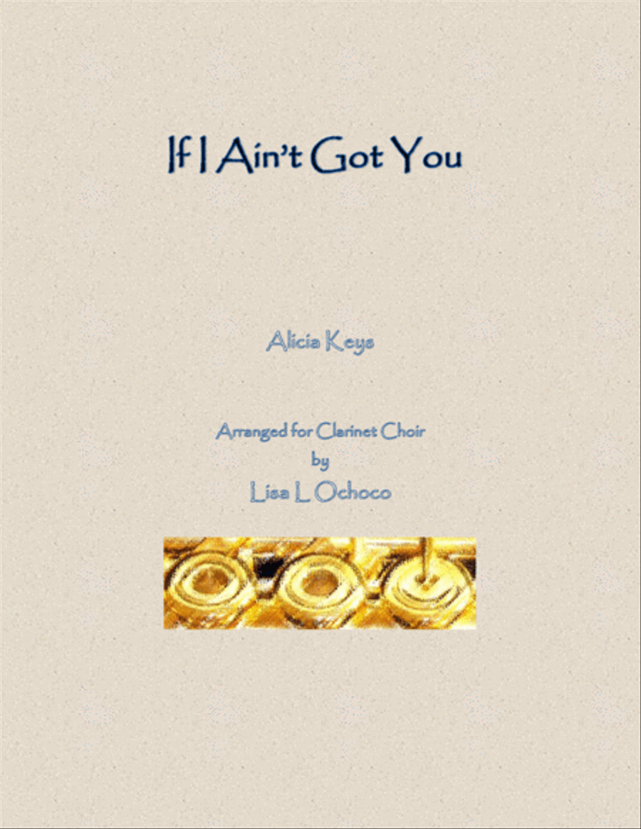 If I Ain't Got You Clarinet Choir scores gallery preview page 1