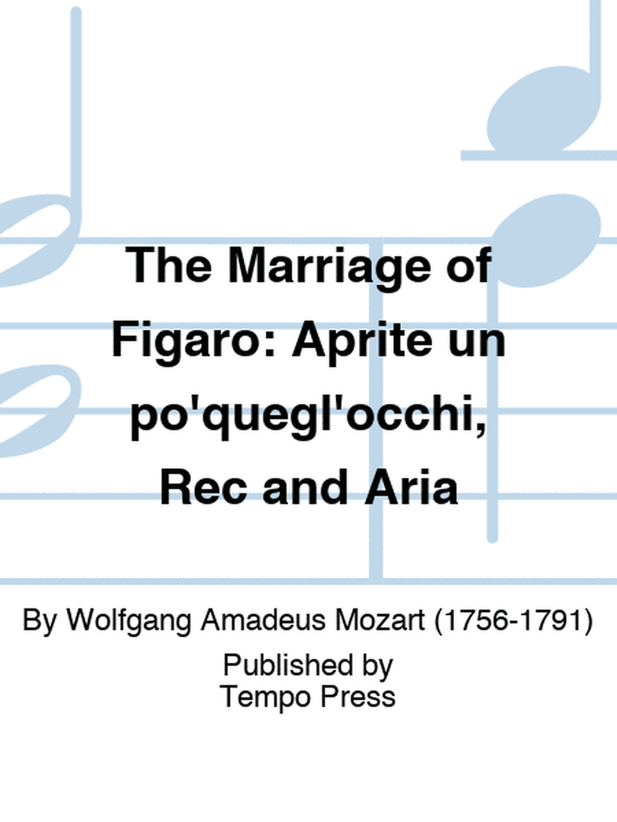 MARRIAGE OF FIGARO, THE: Aprite un po'quegl'occhi, Rec and Aria