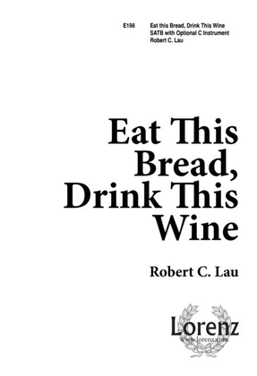 Book cover for Eat This Bread, Drink This Wine