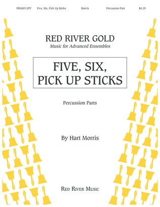 Book cover for Five, Six, Pick Up Sticks (percussion part)