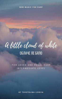 'Облаче ле бяло' / 'Oblache le bialo' / 'Little cloud of white'