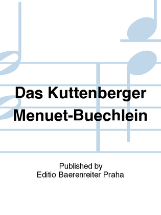Book cover for Das Kuttenberger Menuet-Büchlein