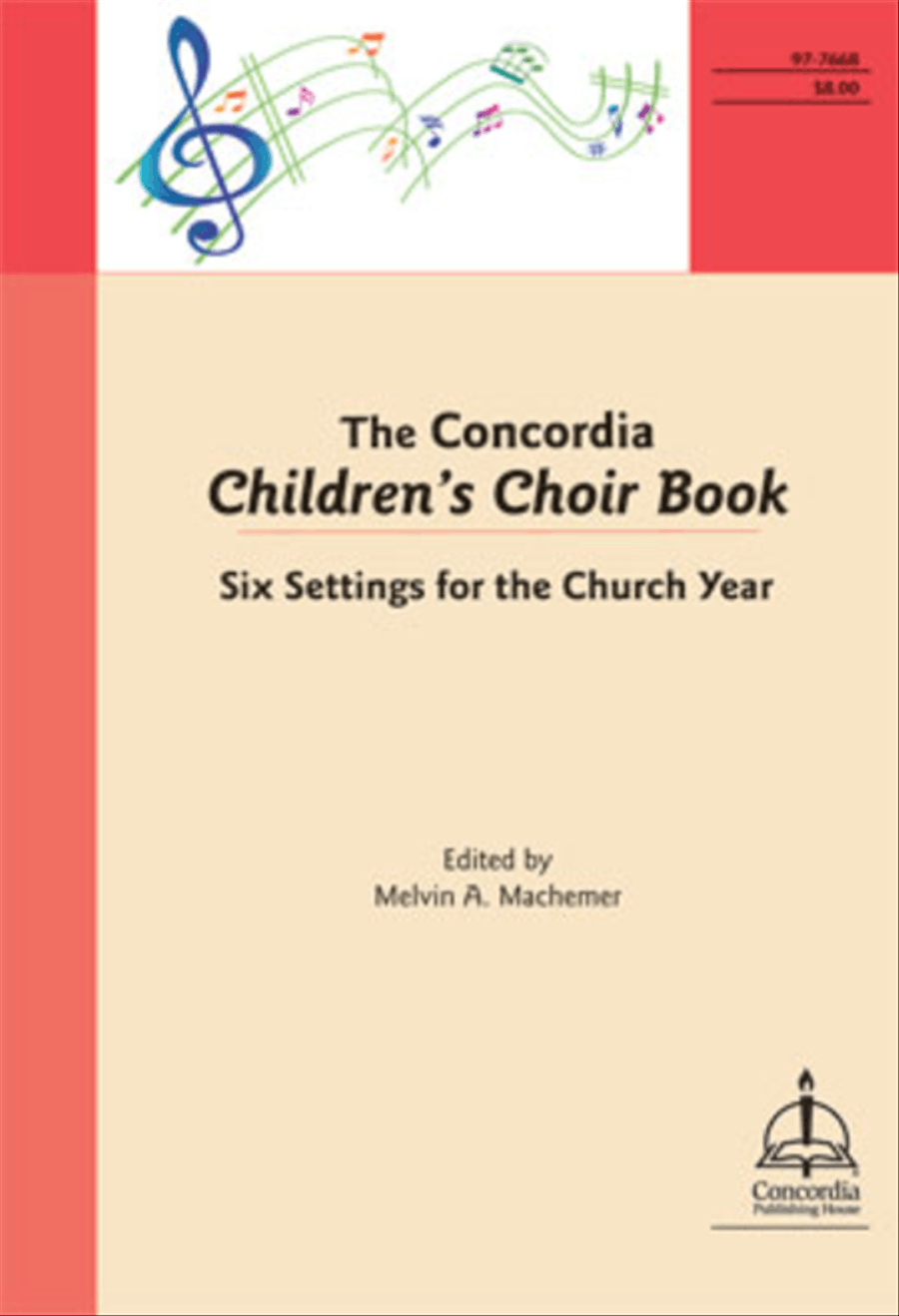 The Concordia Children's Choir Book: Six Settings for the Church Year Children's Choir scores gallery preview page 1