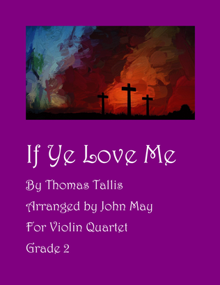 Book cover for If Ye Love Me-Violin Quartet