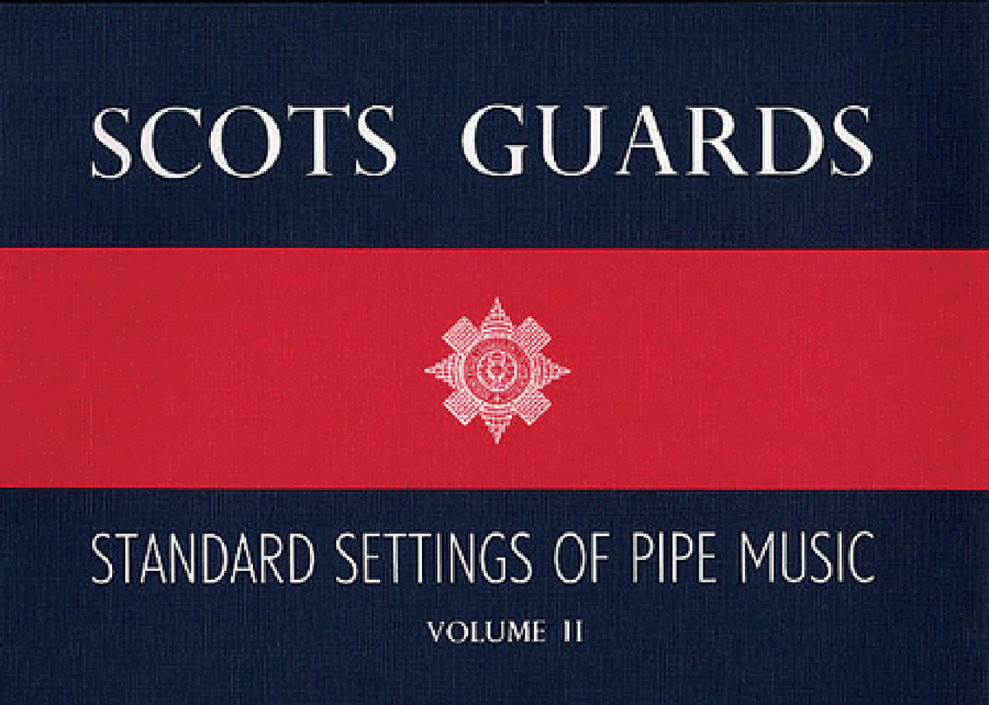 Scots Guards - Volume 2