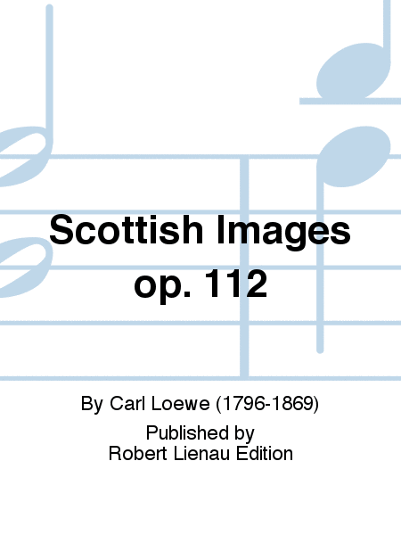Scottish Images Op. 112