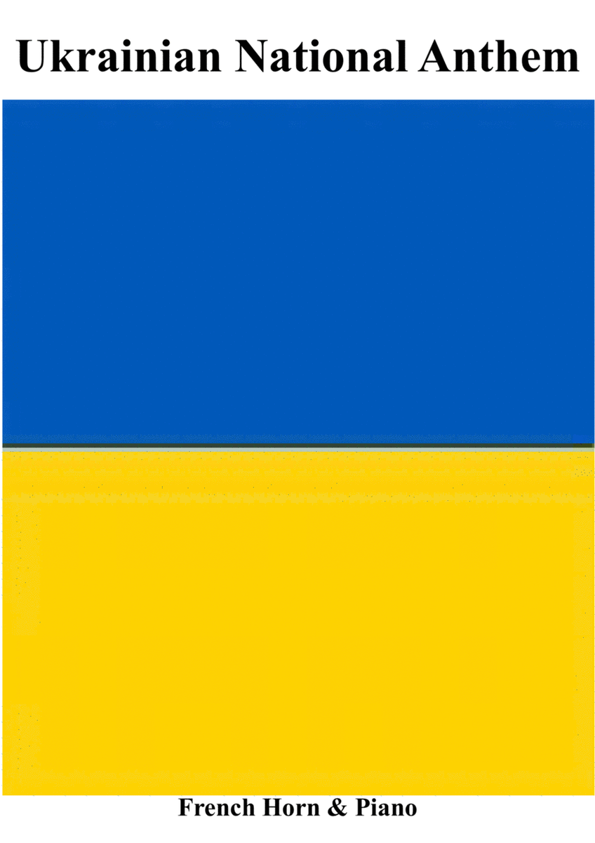 Ukrainian National Anthem for French Horn & Piano MFAO World National Anthem Series image number null