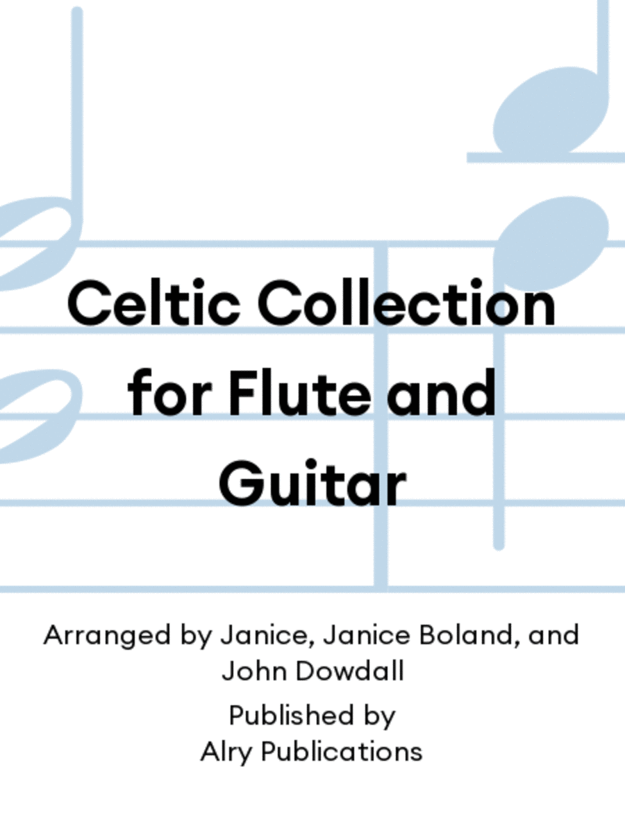 Celtic Collection for Flute and Guitar
