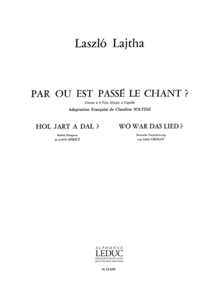 Par Ou Est Passe Le Chant? Op.32 (choral-mixed A Cappella)