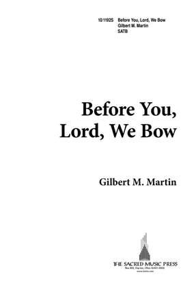Before You, Lord, We Bow