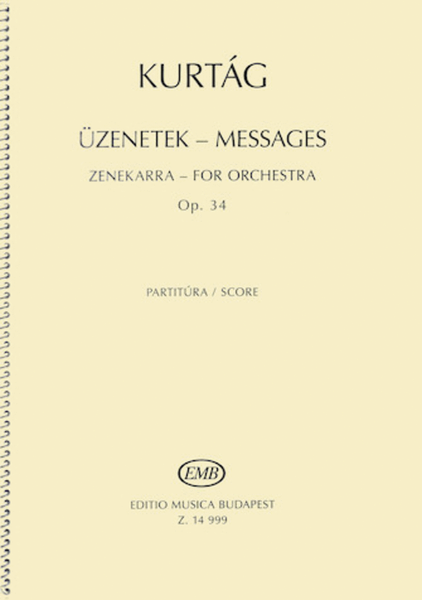 Üzenetek – Messages, Op. 34