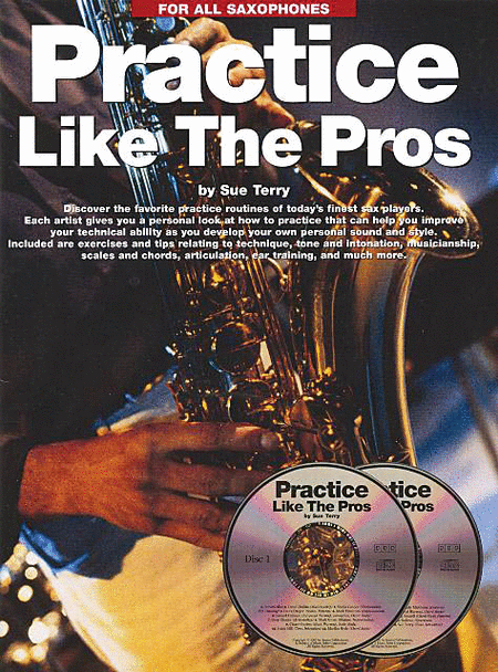 Terry: Practice Like The Pros For All Saxophones