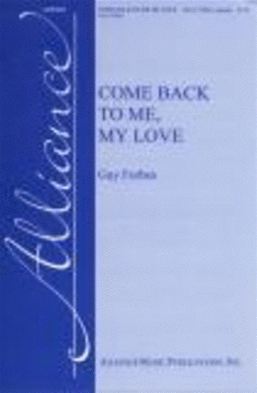 Come Back to Me, My Love SSAATTBB scores gallery preview page 1