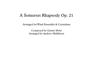 A Somerset Rhapsody Op. 21 arranged for Wind Ensemble & Bass