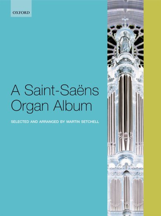 Book cover for A Saint-Saens Organ Album