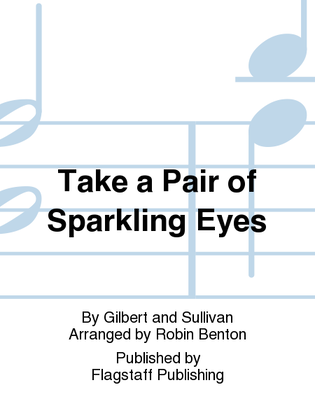 Take a Pair of Sparkling Eyes
