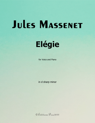 Élégie, by Massenet, in d sharp minor