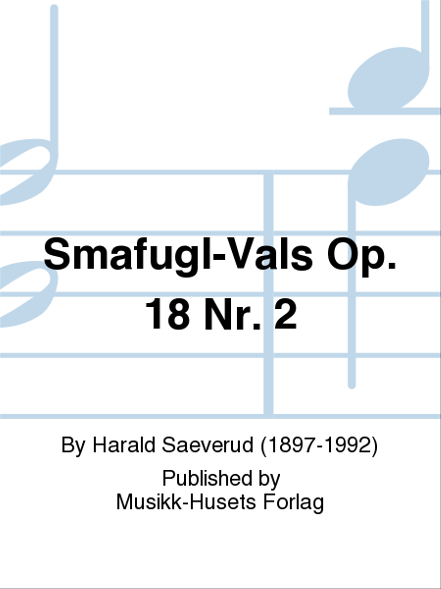 Smafugl-Vals Op. 18 Nr. 2 Piano Solo scores gallery preview page 1