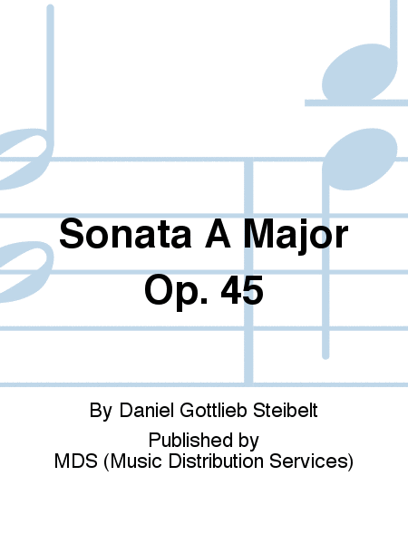 Sonata A Major op. 45