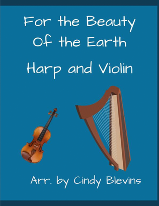 Book cover for For the Beauty of the Earth, for Harp and Violin