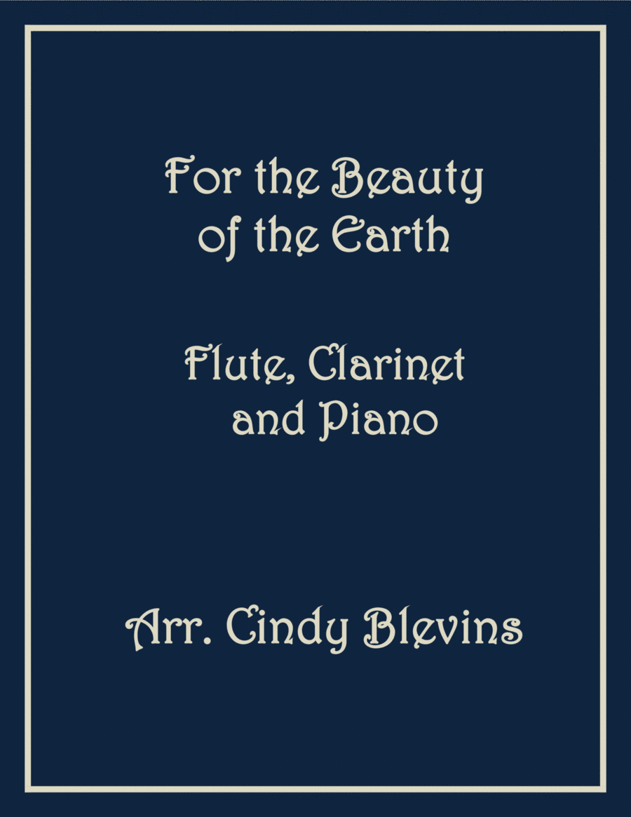 For the Beauty of the Earth, Flute, Clarinet and Piano image number null