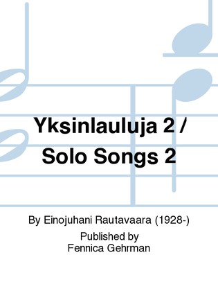 Book cover for Yksinlauluja 2 / Solo Songs 2