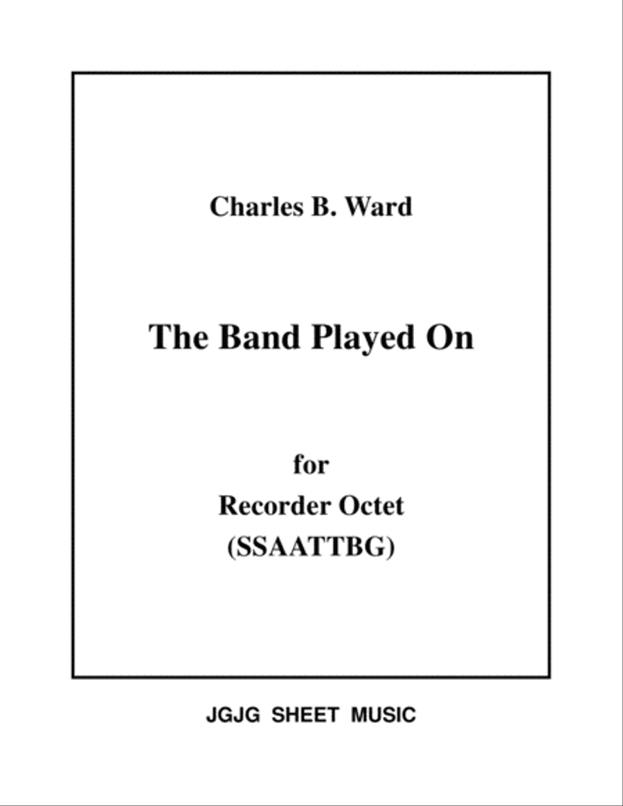 The Band Played On for Recorder Octet Recorder scores gallery preview page 1