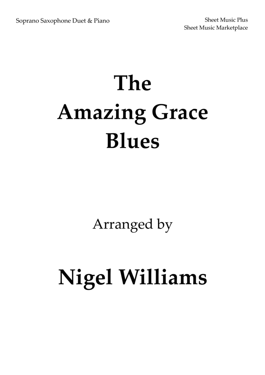 The Amazing Grace Blues, for Soprano Saxophone Duet and Piano image number null