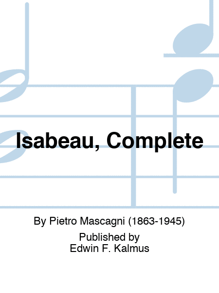 Isabeau, Complete