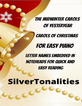 The Midwinter Carols of Yesteryear for Easy Piano