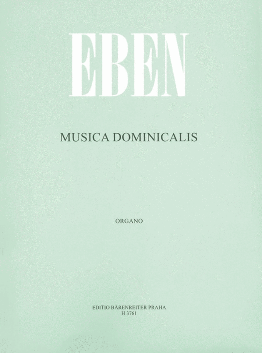 Eben - Musica Dominicalis Sonntagsmusik For Organ