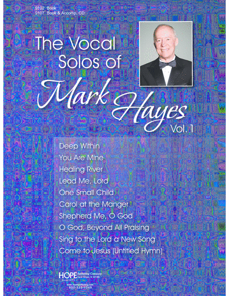 The Vocal Solos of Mark Hayes, Vol. 1