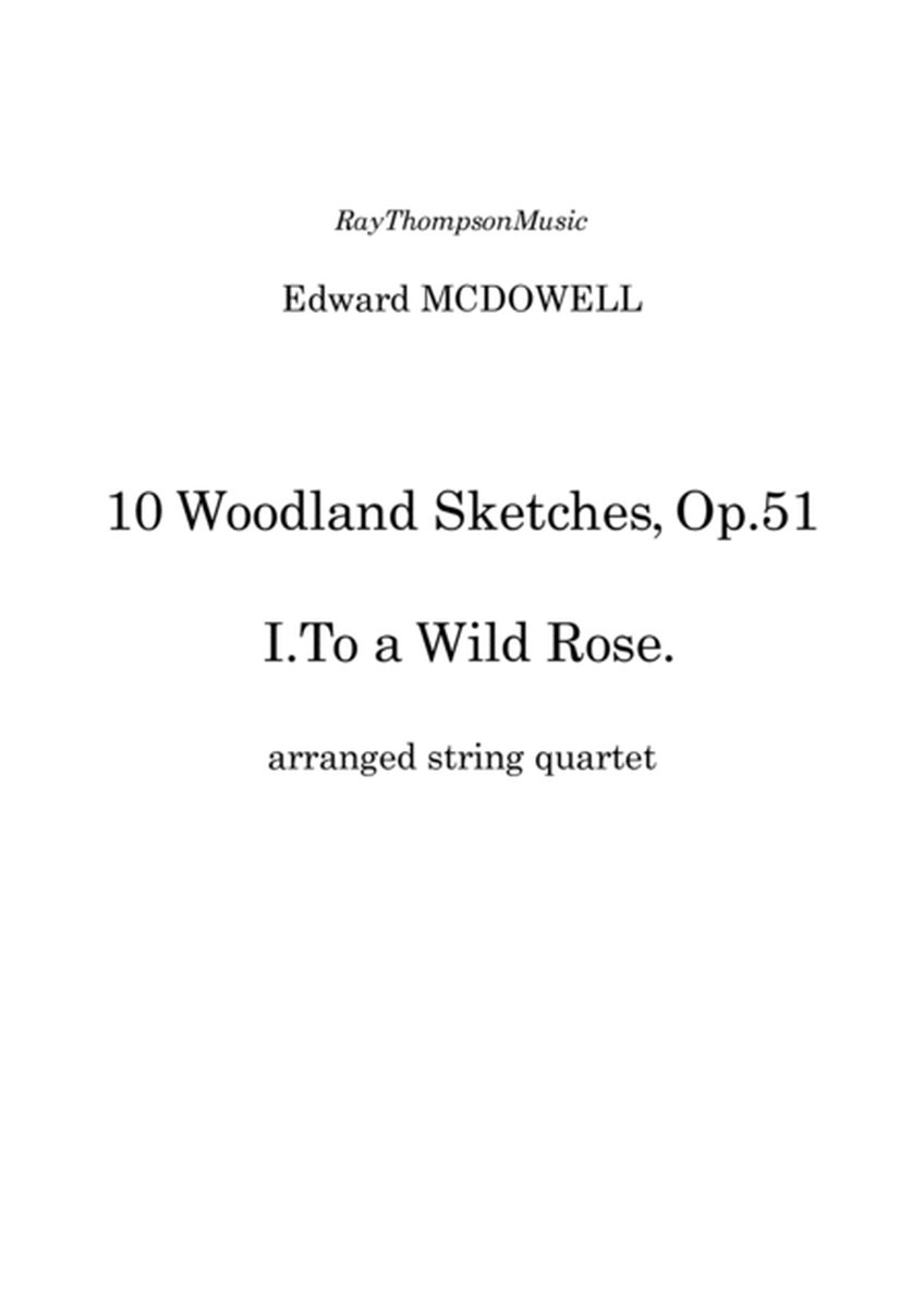 MacDowell: Woodland Sketches Op.51 No.1 “To a Wild Rose” - string quartet image number null