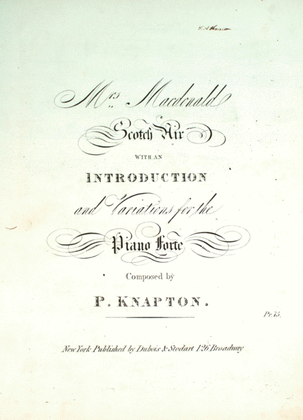 Mrs. Macdonald. A Scotch Air with Variations and an Introduction