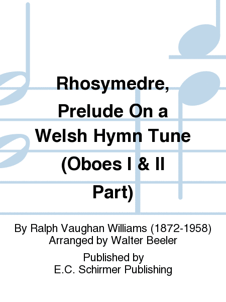 Rhosymedre, Prelude On a Welsh Hymn Tune (Oboes I & II Part)