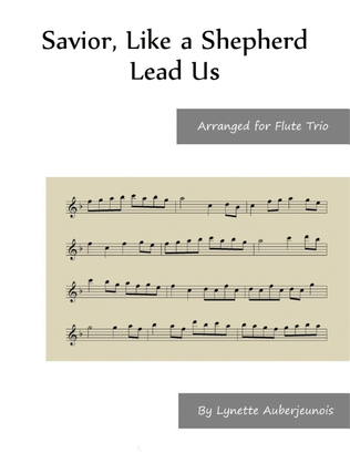 Book cover for Savior, Like a Shepherd Lead Us - Flute Trio
