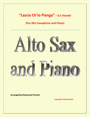 Lascia Ch'io Pianga - From Opera 'Rinaldo' - G.F. Handel ( Alto Sax and Piano)